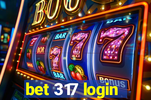 bet 317 login